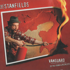 Vanguard of the Young & Reckless mp3 Album by The Stanfields