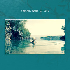 KELD mp3 Album by You Are Wolf