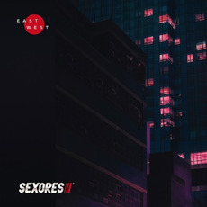 East / West mp3 Album by Sexores