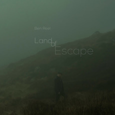 Land Of Escape mp3 Album by Ben Reel