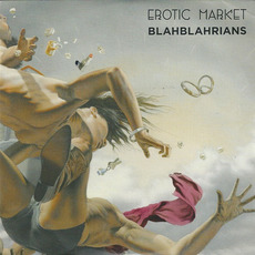 Blahblahrians mp3 Album by Erotic Market