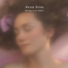 Betting on an Island mp3 Album by Alexia Avina