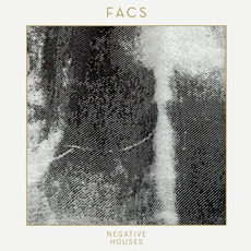 Negative Houses mp3 Album by FACS