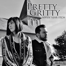 Seven Year Itch mp3 Album by Pretty Gritty