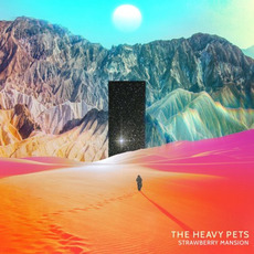 Strawberry Mansion mp3 Album by The Heavy Pets
