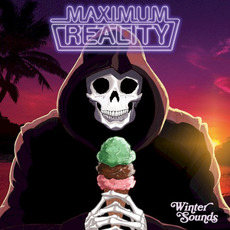 Maximum Reality mp3 Album by The Winter Sounds