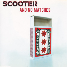 And No Matches mp3 Single by Scooter