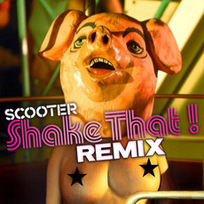 Shake That! (Remix) mp3 Single by Scooter