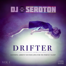 DJ Seroton: Drifter, Vol. 1 mp3 Compilation by Various Artists