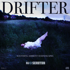 DJ Seroton: Drifter, Vol. 3 mp3 Compilation by Various Artists