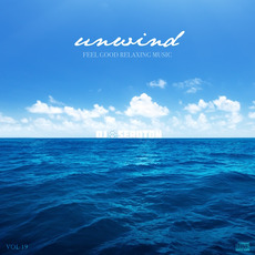 DJ Seroton: Unwind, Vol. 19 mp3 Compilation by Various Artists