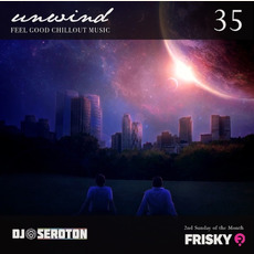 DJ Seroton: Unwind, Vol. 35 mp3 Compilation by Various Artists