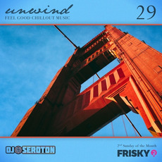 DJ Seroton: Unwind, Vol. 29 mp3 Compilation by Various Artists