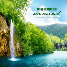 DJ Seroton: Unwind, Vol. 18 mp3 Compilation by Various Artists