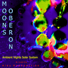 Ambient Nights: Sol System - Moons: Oberon mp3 Compilation by Various Artists