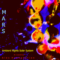 Ambient Nights: Sol System - Mars mp3 Compilation by Various Artists