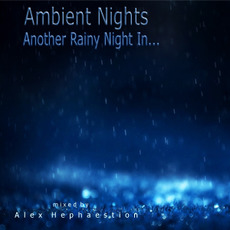 Ambient Nights: Another Rainy Night In... mp3 Compilation by Various Artists