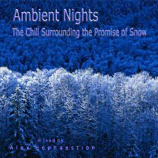 Ambient Nights: The Chill Surrounding the Promise of Snow mp3 Compilation by Various Artists