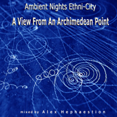 Ambient Nights: Ethni-City - A View From an Archimedean Point mp3 Compilation by Various Artists