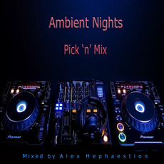Ambient Nights: Pick 'n' Mix mp3 Compilation by Various Artists
