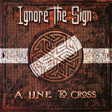 A Line to Cross mp3 Album by Ignore the Sign