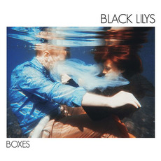 Boxes mp3 Album by Black Lilys
