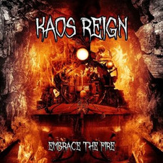 Embrace the Fire mp3 Album by Kaos Reign