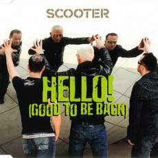 Hello! (Good to Be Back) mp3 Single by Scooter