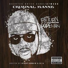 Return Of The Neighborhood Dope Man mp3 Album by Criminal Manne