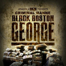 Black Boston George mp3 Album by Criminal Manne