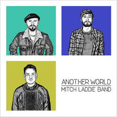 Another World mp3 Album by Mitch Laddie Band