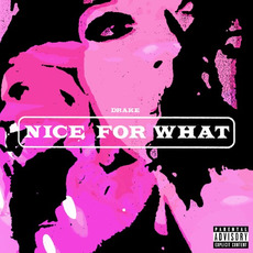Nice for What mp3 Single by Drake