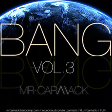 Bang, Vol. 3 mp3 Album by Mr. Carmack