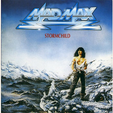 Stormchild mp3 Album by Mad Max