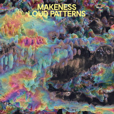 Loud Patterns mp3 Album by Makeness