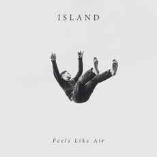 Feels Like Air mp3 Album by ISLAND