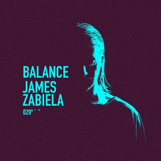 Balance 029: James Zabiela mp3 Compilation by Various Artists