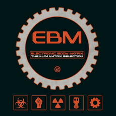 Electronic Body Matrix 2 mp3 Compilation by Various Artists