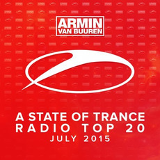 A State of Trance: Radio Top 20: July 2015 mp3 Compilation by Various Artists