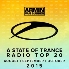A State of Trance: Radio Top 20: August / September / October 2015 mp3 Compilation by Various Artists