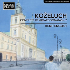 Koželuch: Complete Keyboard Sonatas, Vol. 7 mp3 Album by Kemp English
