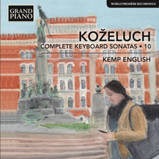 Koželuch: Complete Keyboard Sonatas, Vol. 10 mp3 Album by Kemp English
