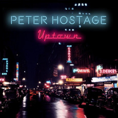 Uptown mp3 Album by Peter Hostage