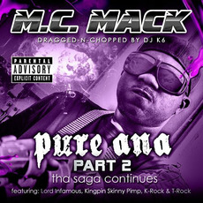Pure Ana, Part 2 (dragged-n-chopped) mp3 Album by M.C. Mack
