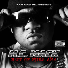 Best of Pure Ana mp3 Artist Compilation by M.C. Mack