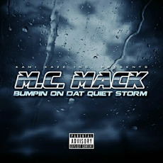Bumpin On Dat Quiet Storm mp3 Artist Compilation by M.C. Mack