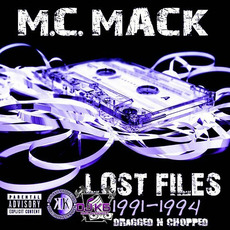 Lost Files 1991-1994 (dragged-n-chopped) mp3 Artist Compilation by M.C. Mack