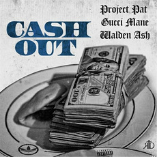 Cash Out mp3 Single by Project Pat
