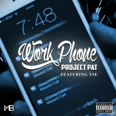 Work Phone mp3 Single by Project Pat