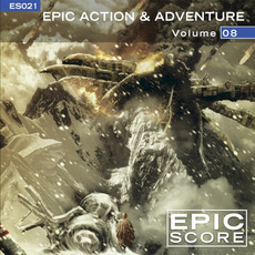 Epic Action & Adventure, Volume 8 mp3 Album by Epic Score